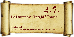 Leimetter Trajánusz névjegykártya